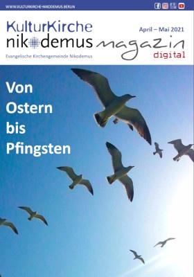 Von Ostern bis Pfingsten - Nikodemus Magazin April - Mai 2021